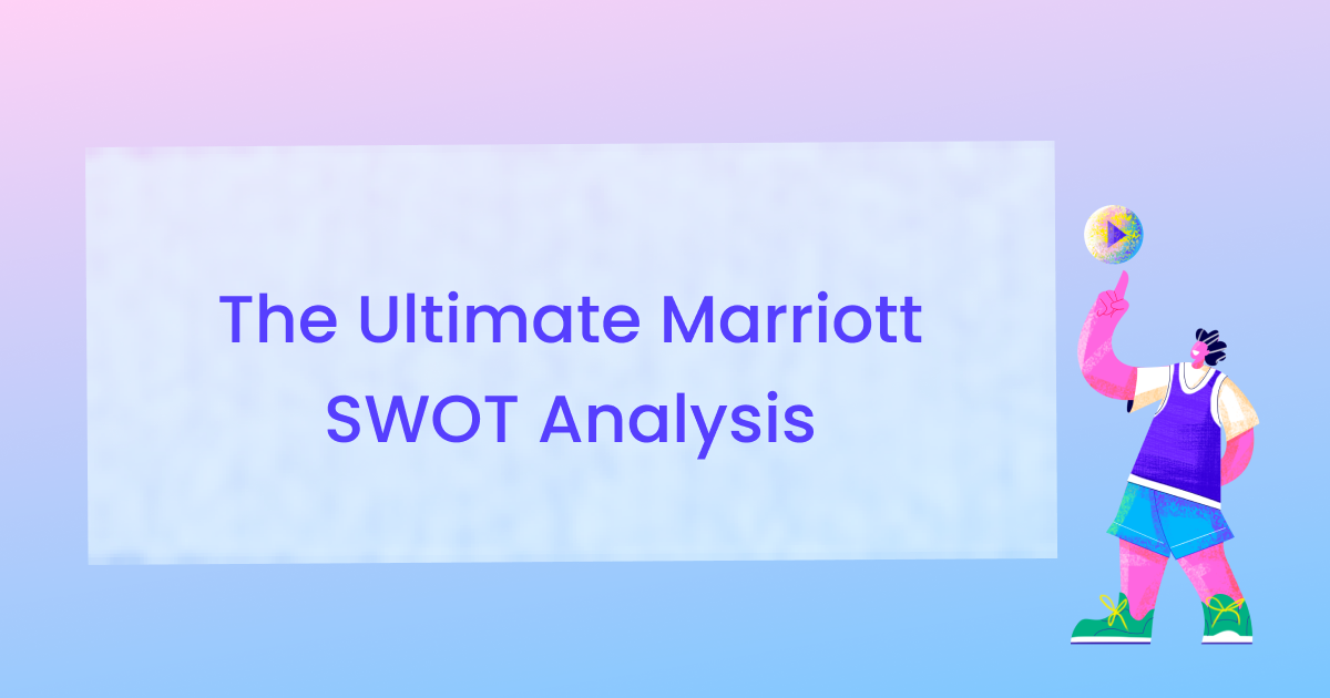 Marriott SWOT Analysis | EdrawMax Online