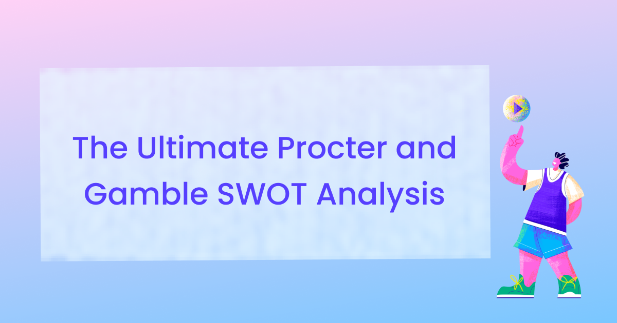 https://images.edrawmax.com/article/swot/p-and-g-swot-1200.png