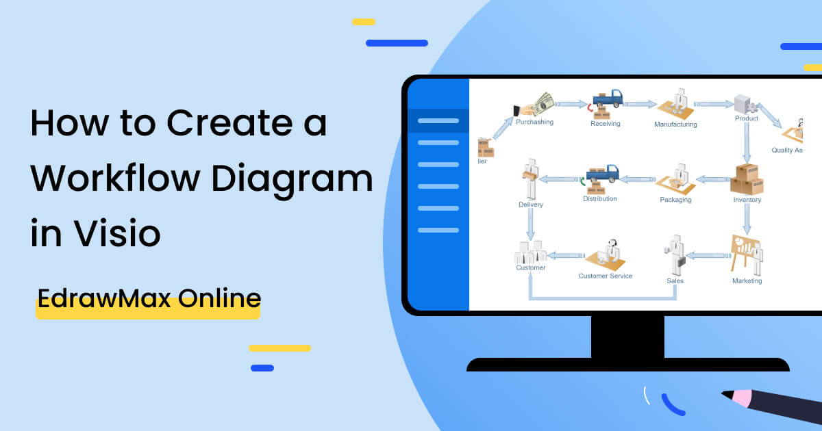 How To Create A Workflow Diagram In Visio? | EdrawMax Online